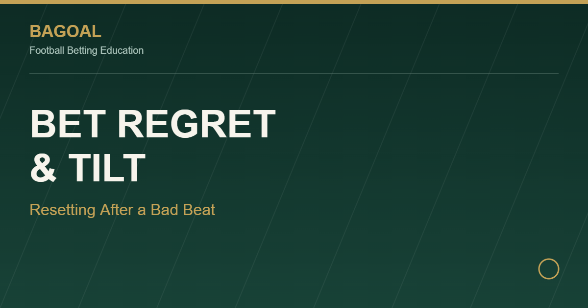 Bet regret and tilt after a bad beat graphic