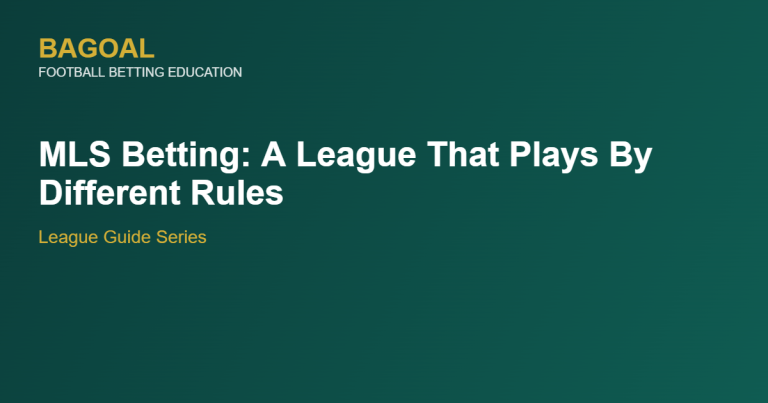 MLS betting guide - BAGOAL