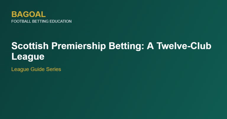 Scottish Premiership betting guide - BAGOAL